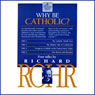 Why Be Catholic?