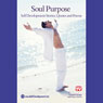 Soul Purpose: Stories, Quotes & Poems
