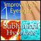 Improve Your Eyesight Subliminal Affirmations: Increase Vision & Healthy Eyes, Solfeggio Tones, Binaural Beats, Self Help Meditation Hypnosis