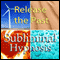 Release the Past Subliminal Affirmations: How to Forgive and Letting Go, Solfeggio Tones, Binaural Beats, Self Help Meditation Hypnosis