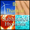 Be Thankful Subliminal Affirmations: Gratefulness & Giving Thanks, Solfeggio Tones, Binaural Beats, Self Help Meditation Hypnosis