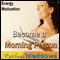 Become a Morning Person Hypnosis: Wake Up Happy & Start Your Day Right, Guided Meditation, Binaural Beats, Positive Affirmations