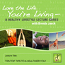 10 Top Tips for a Healthier You