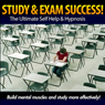 Study and Exam Success - Build Mental Muscles & Study More Effectively