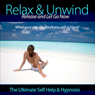 Relax & Unwind - Release and Let Go Now