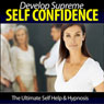 Develop Your Supreme Self Confidence
