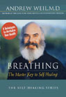 Breathing: The Master Key to Self Healing