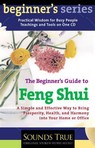 The Beginner's Guide to Feng Shui