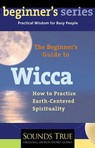 The Beginner's Guide to Wicca