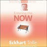 Entering the Now