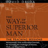 The Way of the Superior Man: The Teaching Sessions