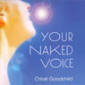 Your Naked Voice