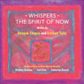 Whispers - The Spirit of NOW: Affirmational Soundtracks for Positive Learning