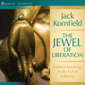 The Jewel of Liberation: Essential Teachings on the End of Suffering