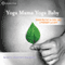 Yoga Mama, Yoga Baby: Guided Practices for Every Stage of Pregnancy and Birth