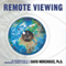 Remote Viewing: An Introduction to Coordinate Remote Viewing