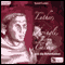 Martin Luther, Ulrich Zwingli, Johannes Calvin und die Reformation audio book by Rudolf Eucken