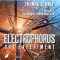 Electrophorus. Das Experiment audio book by Thomas Glantz