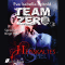 Heikaltes Spiel (Team Zero 1) audio book by Eva Isabella Leitold