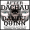 After Dachau (Unabridged) audio book by Daniel Quinn
