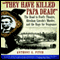 'They Have Killed Papa Dead!': The Road to Ford's Theatre, Abraham Lincoln's Murder, and the Rage for Vengeance (Unabridged) audio book by Anthony S. Pitch
