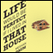 Life Would Be Perfect If I Lived in That House (Unabridged) audio book by Meghan Daum