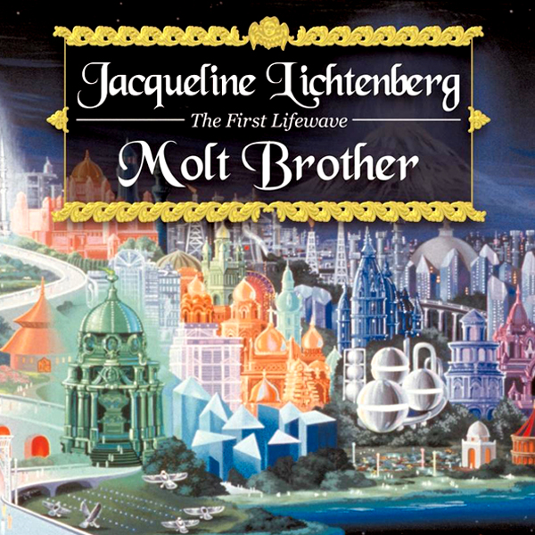 Molt Brother (Unabridged) audio book by Jacqueline Lichtenberg