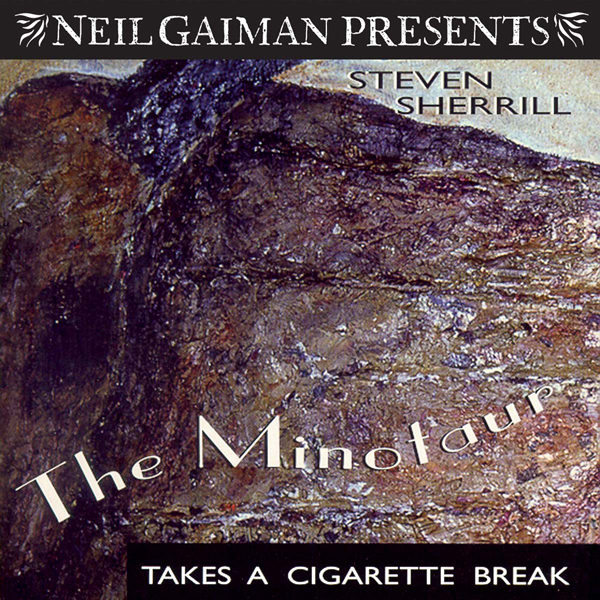 The Minotaur Takes a Cigarette Break: A Novel (Unabridged) audio book by Steven Sherrill