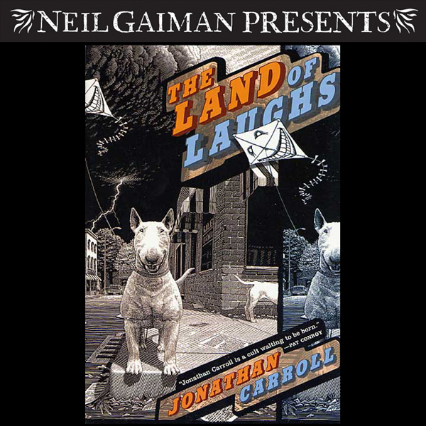 The Land of Laughs (Unabridged) audio book by Jonathan Carroll