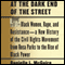At the Dark End of the Street: Black Women, Rape, and Resistance - A New History of the Civil Rights Movement from Rosa Parks to the Rise of Black Power (Unabridged) audio book by Danielle L. McGuire