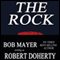 The Rock (Unabridged) audio book by Robert Doherty, Bob Mayer