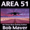 Area 51 (Unabridged) audio book by Bob Mayer, Robert Doherty