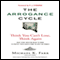 The Arrogance Cycle: Think You Can't Lose, Think Again (Unabridged) audio book by Michael K. Farr