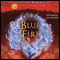 The Healing Wars, Book II: Blue Fire (Unabridged) audio book by Janice Hardy