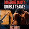 Dangerous Daddy's Double Team 2 (Unabridged) audio book by Alex Anders