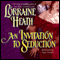 An Invitation to Seduction: Daughters of Fortune, Book 4 (Unabridged) audio book by Lorraine Heath