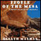 People of the Mesa: A Novel of Native America (Unabridged) audio book by Ardath Mayhar