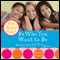 Be Who You Want to Be: Dealing with Life's Ups & Downs (Unabridged) audio book by Karen Casey