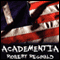 Academentia: A Future Dystopia (Unabridged) audio book by Robert Reginald