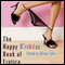 The Happy Birthday Book of Erotica (Unabridged) audio book by Alison Tyler (editor)