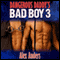 Dangerous Daddy's Bad Boy #3 (Unabridged) audio book by Alex Anders