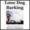 Lone Dog Barking (Unabridged)