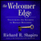 The Welcomer Edge: Unlocking the Secrets to Repeat Business (Unabridged)