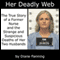 Her Deadly Web: The True Story of a Former Nurse and the Strange and Suspicious Deaths of Her Two Husbands (Unabridged) audio book by Diane Fanning