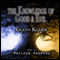 The Knowledge of Good & Evil (Unabridged) audio book by Glenn Kleier