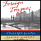 Foreign Tongue: A Novel of Life and Love in Paris (Unabridged) audio book by Vanina Marsot