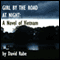 Girl by the Road at Night: A Novel of Vietnam (Unabridged) audio book by David Rabe