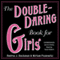 The Double-Daring Book for Girls (Unabridged) audio book by Andrea J. Buchanan, Miriam Peskowitz