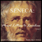 Moral Letters to Lucilius, Vol. 1 (Unabridged)