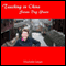 Teaching in China: Seven Dog Years (Unabridged) audio book by Charlotte Salyer